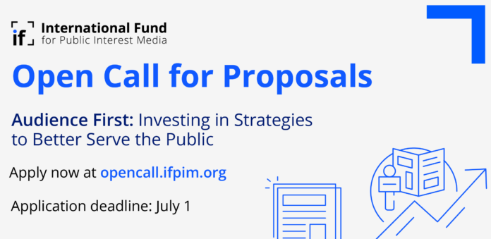 International Fund for Public Interest Media - Call for Funding Proposal
