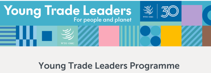 World Trade Organization (WTO) Young Trade Leaders Programme 2024